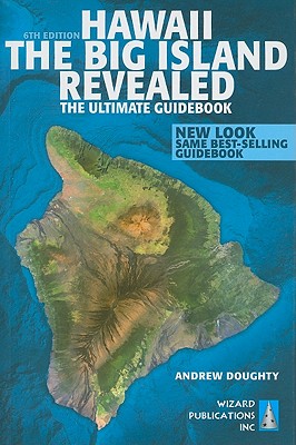  Discover the Hidden Gems of Big Island Hawaii Attractions: A Comprehensive Guide