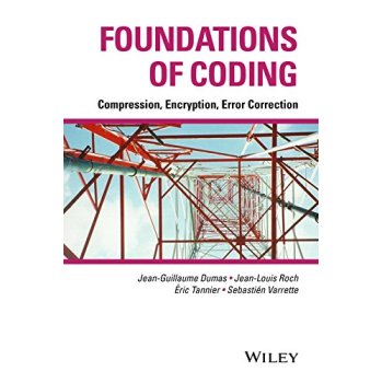 Foundations of Coding:Compression, Encryption, Error Correction