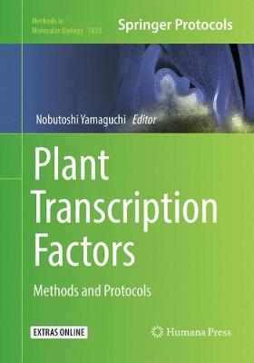 plant transcription factors: methods and protocols（methods in molecular biology (hardcover)）