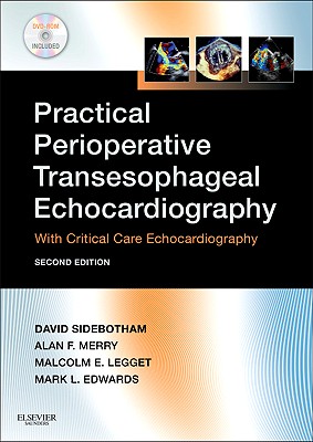 Practical Perioperative Transesophageal Echocardiography:Text with DVD-ROM