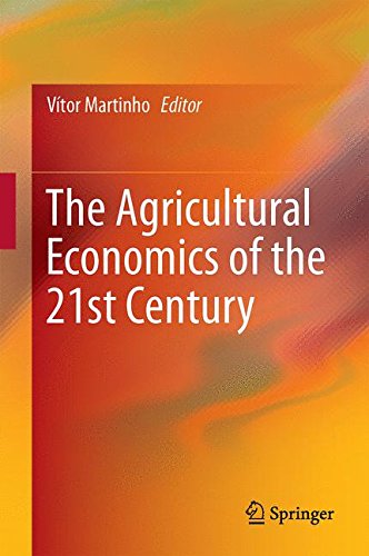 The Agricultural Economics of the 21st Century