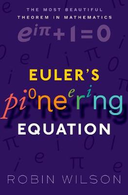 Euler?s Pioneering Equation:The most beautiful theorem in mathematics