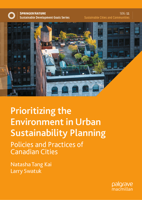 Prioritizing the Environment in Urban Sustainability Planning