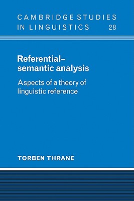 Referential-Semantic Analysis:Aspects of a Theory of Linguistic Reference